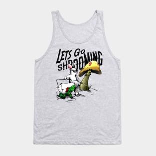 Lets Go Shrooming Tank Top